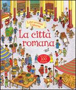La città romana. Libri animati. Ediz. illustrata