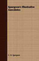 Spurgeon's Illustrative Anecdotes - C. H. Spurgeon - cover