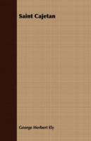 Saint Cajetan - George Herbert Ely - cover