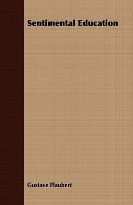 Sentimental Education - Gustave Flaubert - cover