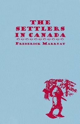 The Settlers In Canada - Marryat - cover