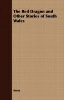 The Red Dragon and Other Stories of South Wales - Anon - cover