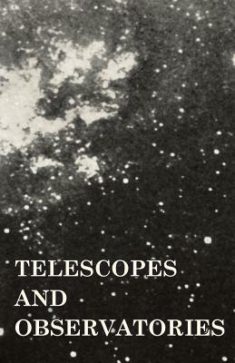 Telescopes And Observatories - K. V. Bailey - cover