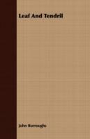 Leaf And Tendril - John Burroughs - cover