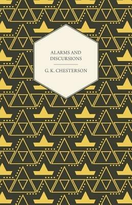 Alarms and Discursions - G K Chesterton - cover