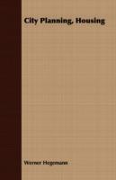 City Planning, Housing - Werner Hegemann - cover