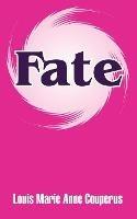 Fate - Louis Marie Anne Couperus - cover