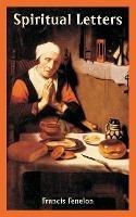 Spiritual Letters - Francis Fenelon - cover