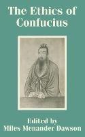 The Ethics of Confucius - cover