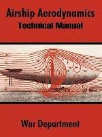 Airship Aerodynamics: Technical Manual - War Department - cover