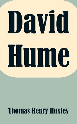 David Hume - Thomas Henry Huxley - cover