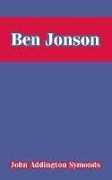 Ben Jonson - John Addington Symonds - cover