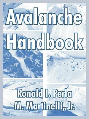 Avalanche Handbook - Ronald I Perla,M Martinelli - cover