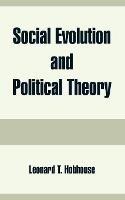 Social Evolution and Political Theory