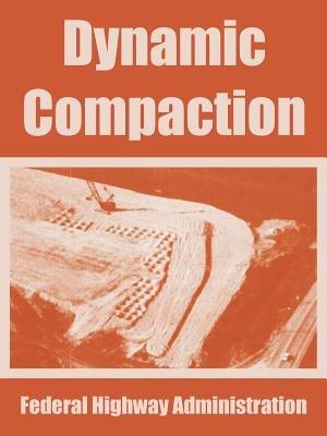 Dynamic Compaction - Federal Highway Administration - cover
