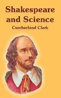 Shakespeare and Science - Cumberland Clark - cover