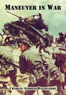 Maneuver in War - Charles Andrew Willoughby - cover