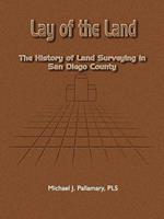 Lay of the Land: The History of Land Surveying in San Diego County