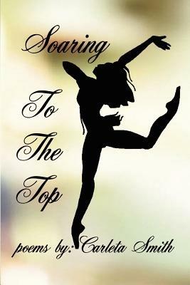 Soaring to the Top - Carleta Smith - cover