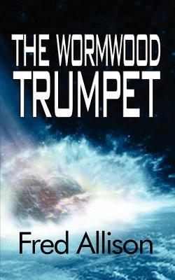 The Wormwood Trumpet - Fred Allison - cover