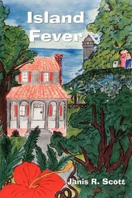 Island Fever - Janis R Scott - cover