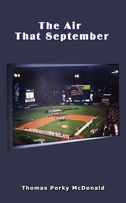 The Air That September - Thomas Porky McDonald - cover