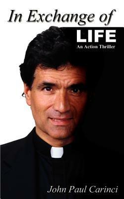 In Exchange of Life - John Paul Carinci - cover