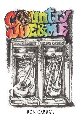 Country Joe and ME - Ron Cabral - cover
