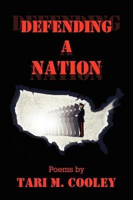Defending A Nation - Tari M. Cooley - cover