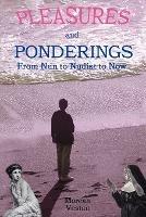 Pleasures and Ponderings: From Nun to Nudist to Now - Moreah Vestan - cover