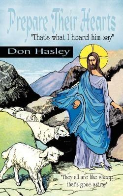 Prepare Their Hearts - Don Hasley - cover