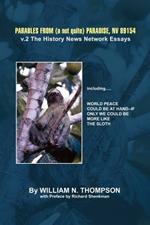 Parables from (a Not Quite) Paradise, NV 89154: V. 2 The History News Network Essays