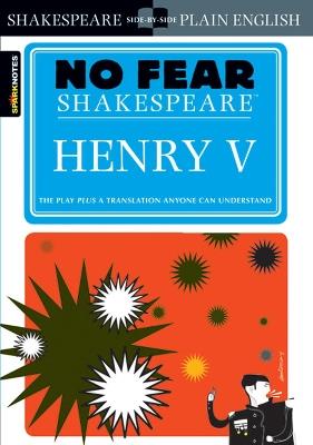 Henry V: No Fear Shakespeare Side-by-Side Plain English - William SparkNotes - cover