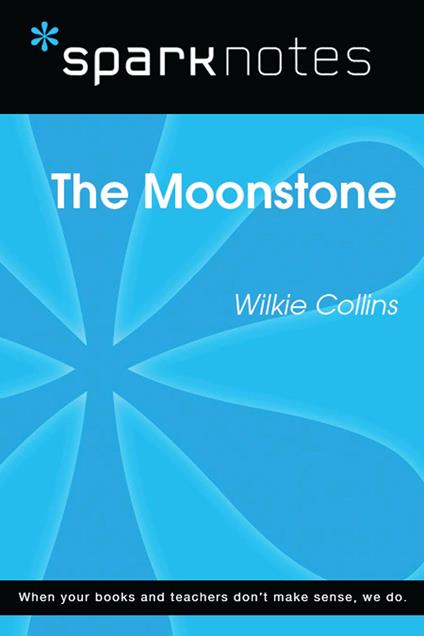 The Moonstone (SparkNotes Literature Guide)