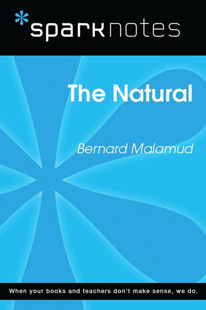 The Natural (SparkNotes Literature Guide)