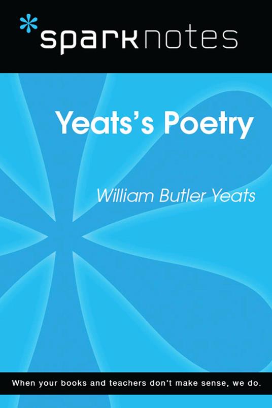 Yeats's Poetry (SparkNotes Literature Guide)
