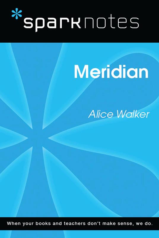 Meridian (SparkNotes Literature Guide)