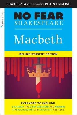 Macbeth: No Fear Shakespeare Deluxe Student Edition - William Shakespeare,SparkNotes - cover