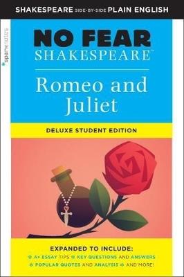 Romeo and Juliet: No Fear Shakespeare Deluxe Student Edition - William Shakespeare,SparkNotes - cover
