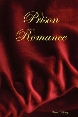 Prison Romance - Verne' Harvey - cover