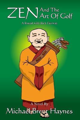 Zen and the Art of Golf - Michael Haynes - cover