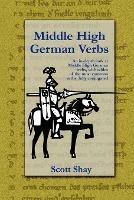 Middle High German Verbs - Scott Shay - cover