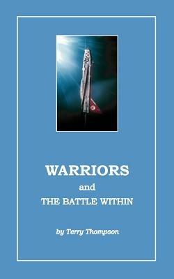 Warriors and the Battle Within - Terry Thompson - cover