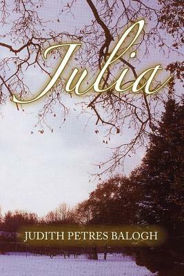 Julia - Judith Petres Balogh - cover