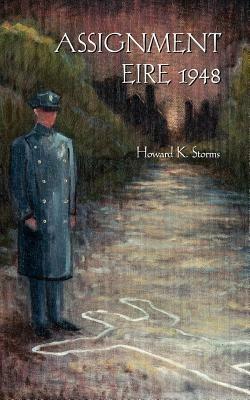 Assignment Eire 1948 - Howard K. Storms - cover