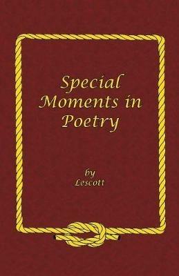 Special Moments in Poetry - "Lescott" - cover