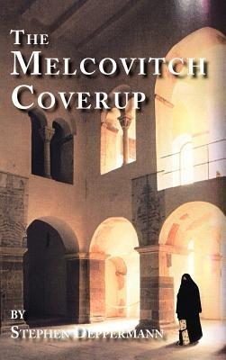 The Melcovitch Coverup - Stephen Deppermann - cover