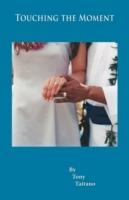 Touching the Moment - Tony Taitano - cover