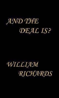 And the Deal Is? - William Richards - cover