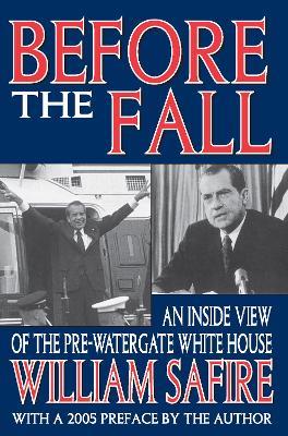 Before the Fall: An Inside View of the Pre-Watergate White House - William Gardner - cover